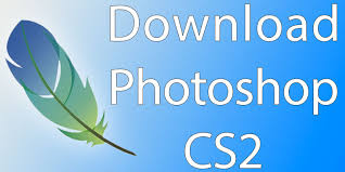 Hướng dẫn tải và Cài Đặt Photoshop CS2 Full Crack 